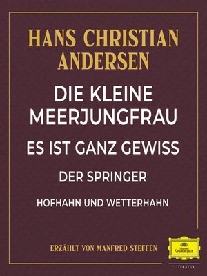 cover image of Die kleine Meerjungfrau / Es ist ganz gewiss / Der Springer / Hofhahn und Wetterhahn